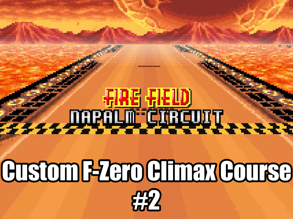 Fire Field: Napalm Circuit